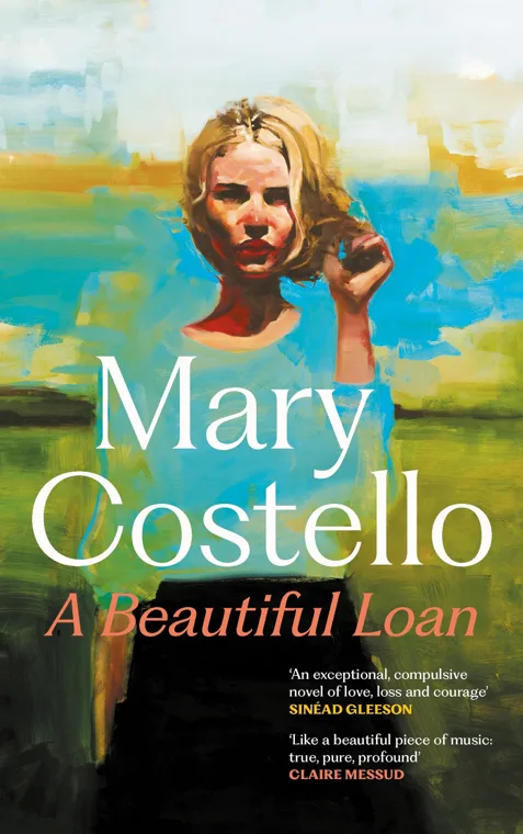 Cover of A Beautiful Loan by Mary Costello