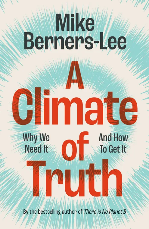 Cover of A Climate of Truth by Mike Berners-Lee