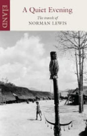 Cover of A Quiet Evening by Norman Lewis