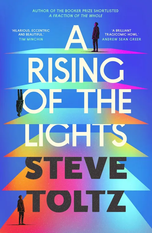 Cover of A Rising of the Lights by Steve Toltz