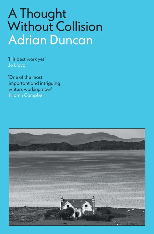 Cover of A Thought Without Collision by Adrian Duncan
