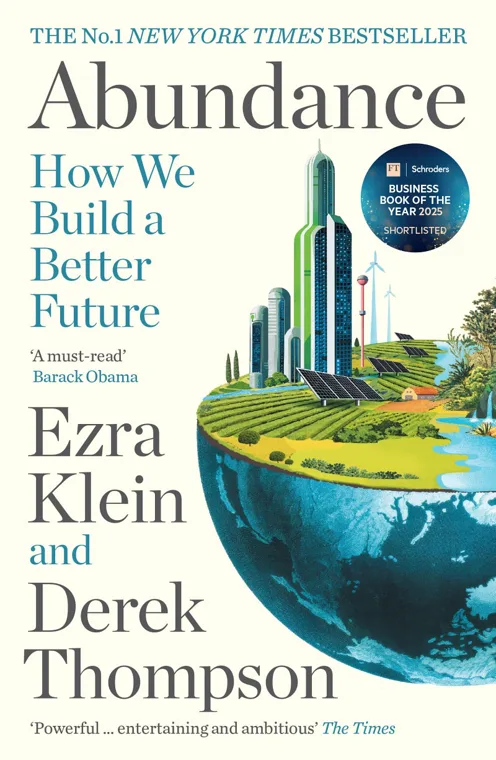 Cover of Abundance by Ezra Klein and Derek Thompson