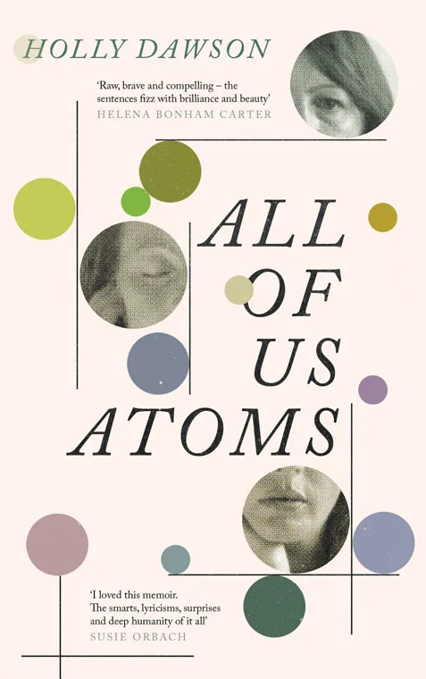 Cover of All of Us Atoms by Holly Dawson