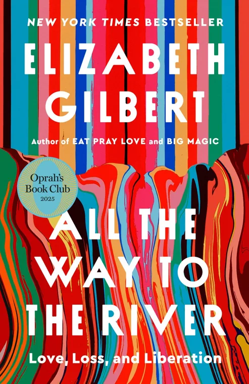 Cover of All the Way to the River