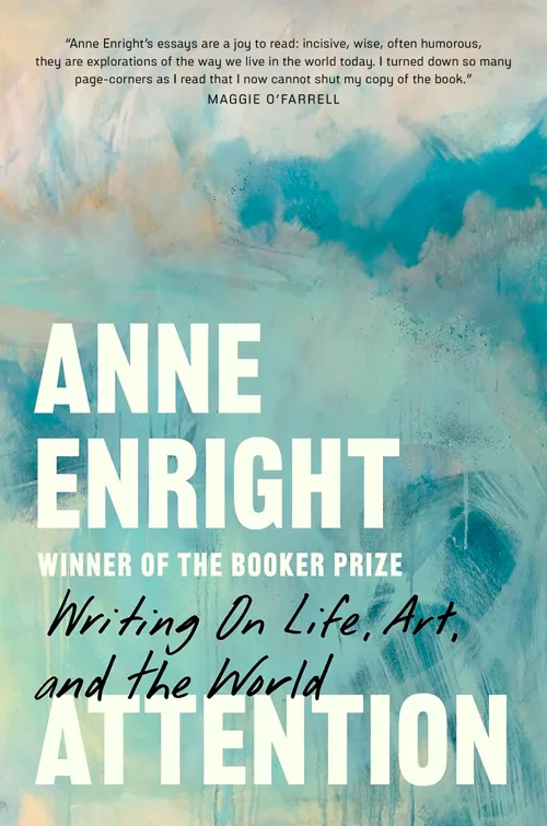 Cover of Attention by Anne Enright