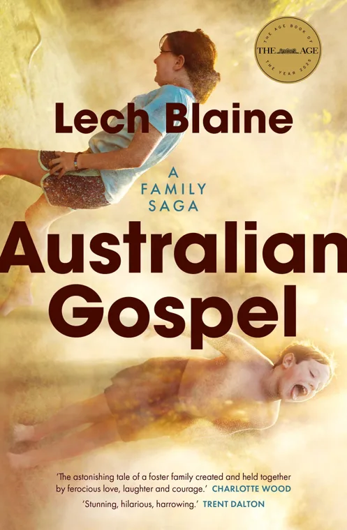 Cover of Australian Gospel: A Family Saga by Lech Blaine