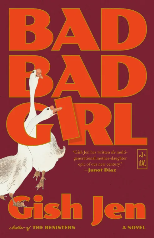Cover of Bad Bad Girl by Gish Jen