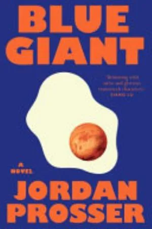 Cover of Blue Giant by Jordan Prosser