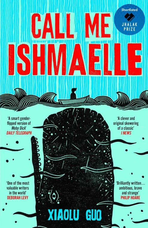 Cover of Call Me Ishmaelle by Xiaolu Guo