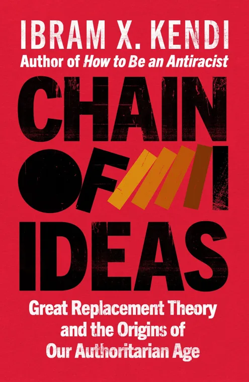 Cover of Chain of Ideas by Ibram X. Kendi