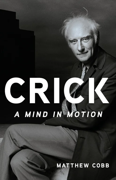 Cover of Crick: A Mind in Motion