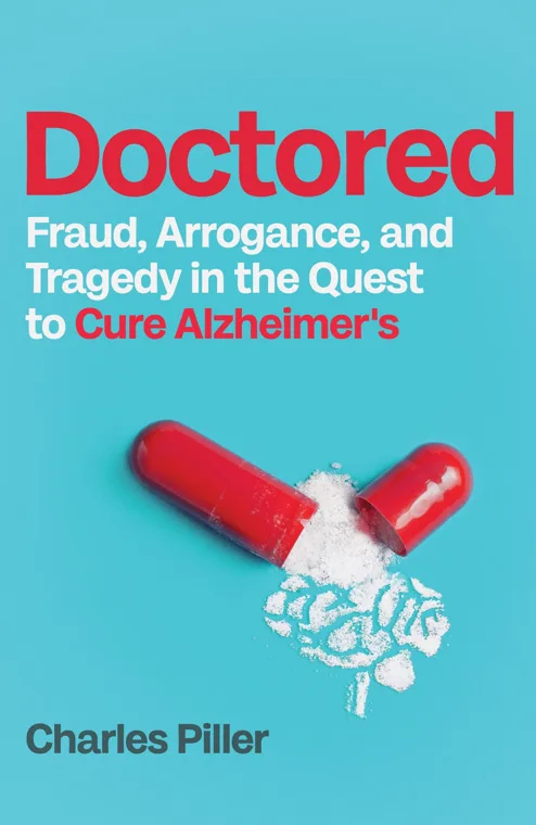 Cover of Doctored by Charles Piller