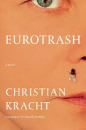 Cover of Eurotrash by Christian Kracht