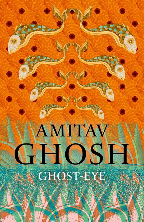 Cover of Ghost-Eye by Amitav Ghosh