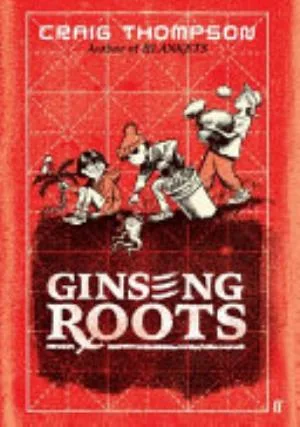 Cover of Ginseng Roots by Craig Thompson
