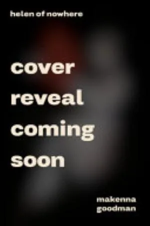 Cover of Helen of Nowhere by Makenna Goodman