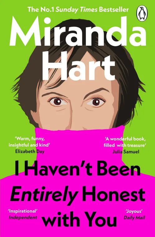 Cover of I Haven't Been Entirely Honest With You by Miranda Hart