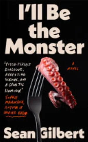 Cover of I'll Be the Monster by Sean Gilbert
