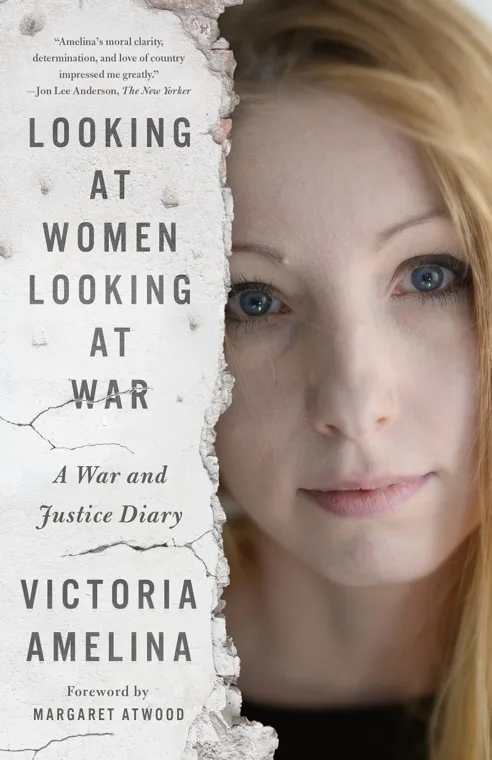 Cover of Looking at Women Looking at War by Victoria Amelina