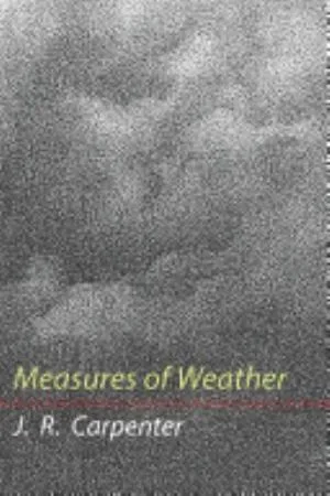 Cover of Measures of Weather by J. R. CARPENTER