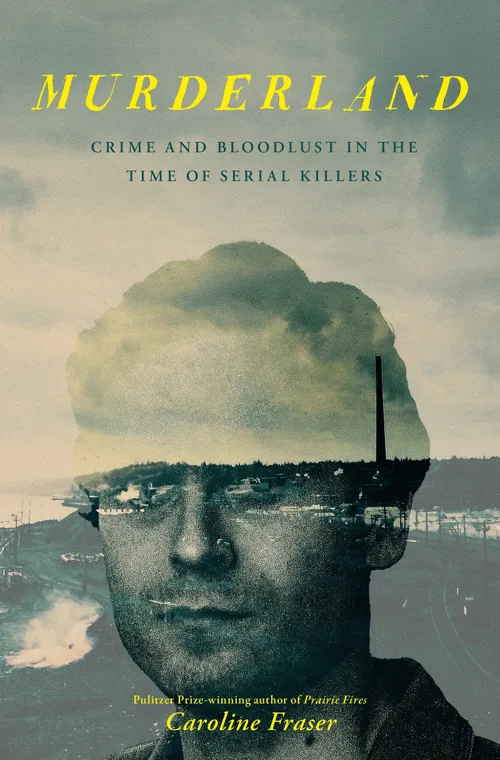 Cover of Murderland by Caroline Fraser