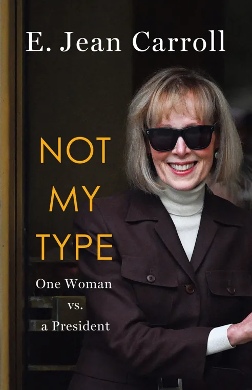Cover of Not My Type by E. Jean Carroll