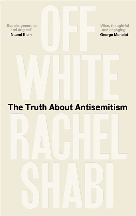 Cover of Off-White: The Truth About Antisemitism