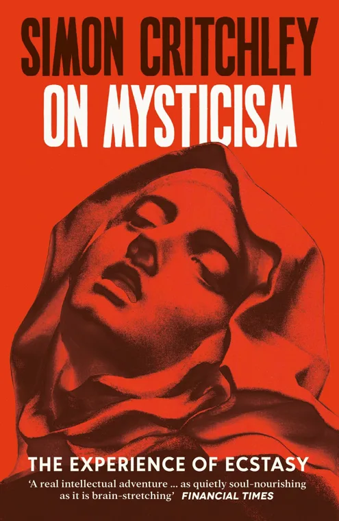 Cover of On Mysticism: The Experience of Ecstasy by Simon Critchley
