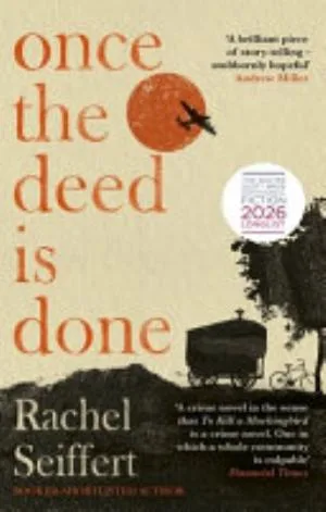 Cover of Once the Deed Is Done by Rachel Seiffert