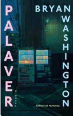 Cover of Palaver by Bryan Washington