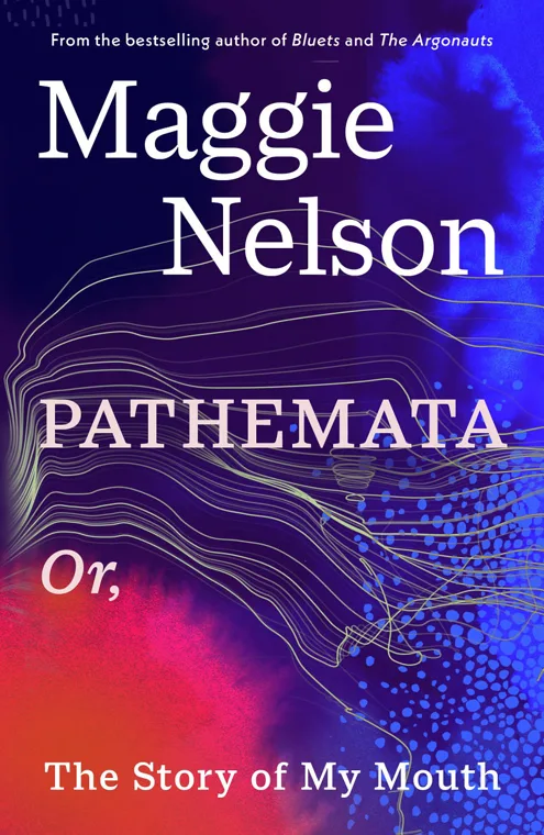 Cover of Pathemata by Maggie Nelson