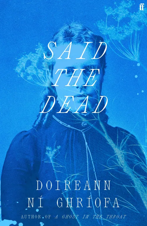 Cover of Said the Dead by Doireann Ní Ghríofa