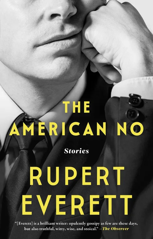 Cover of The American No by Rupert Everett