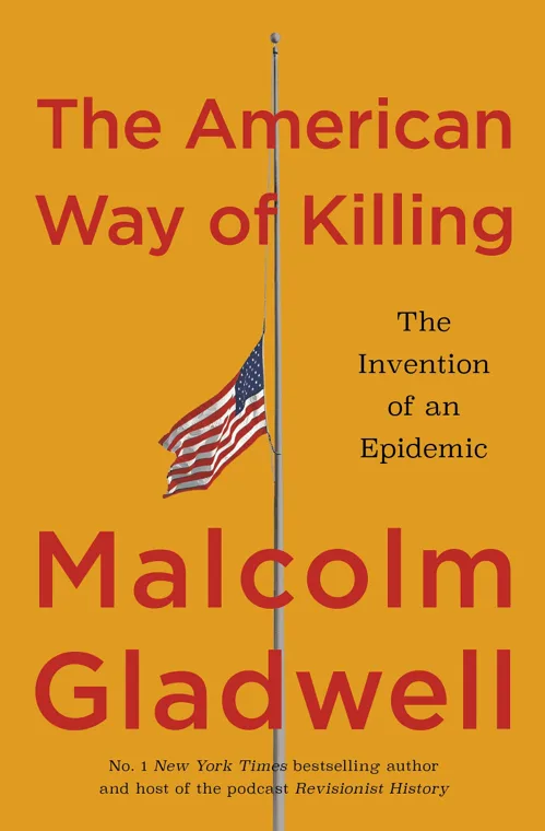 Cover of The American Way of Killing by Malcolm Gladwell
