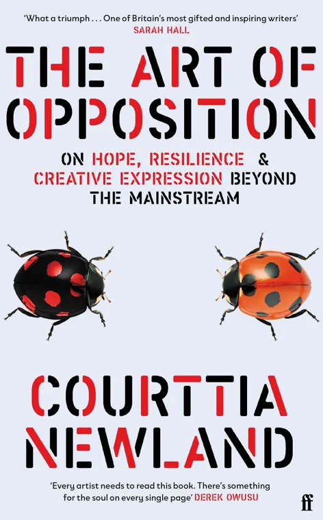 Cover of The Art of Opposition by Courttia Newland