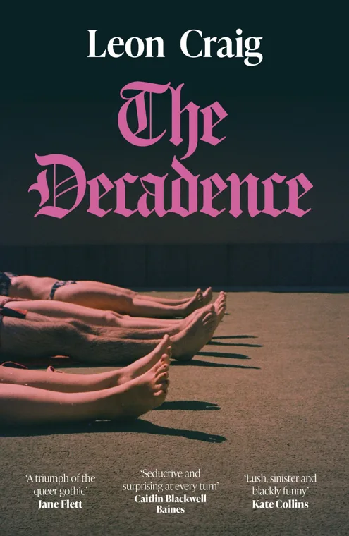 Cover of The Decadence by Leon Craig