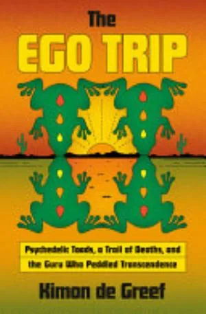 Cover of The Ego Trip by Kimon de Greef