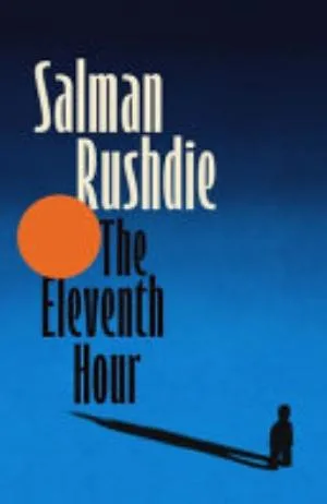 Cover of The Eleventh Hour by Salman Rushdie
