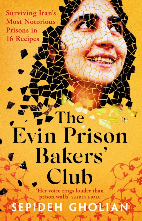 Cover of The Evin Prison Bakers’ Club by Sepideh Gholian