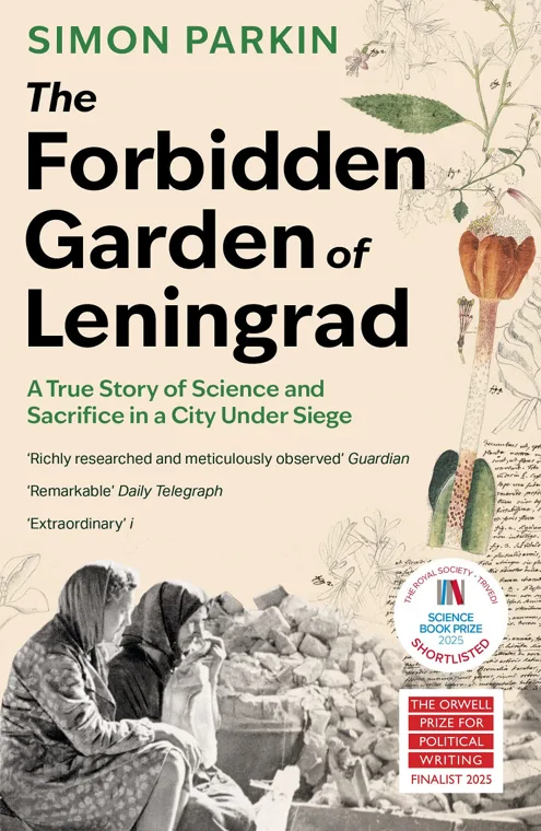 Cover of The Forbidden Garden of Leningrad by Simon Parkin