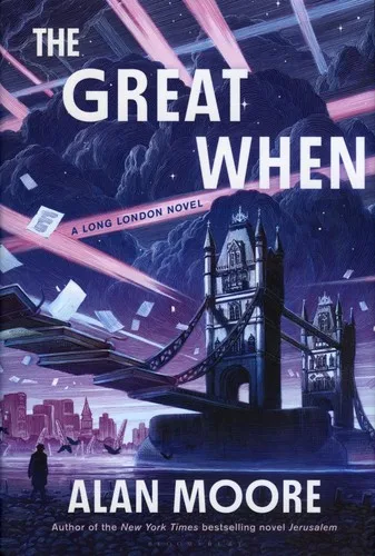 Cover of The Great When by Alan Moore
