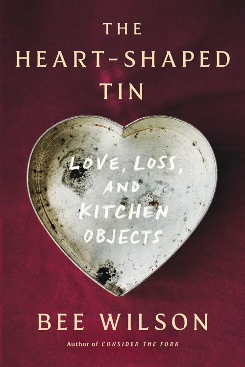 Cover of The Heart-Shaped Tin by Bee Wilson