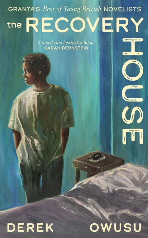 Cover of The Recovery House by Derek Owusu
