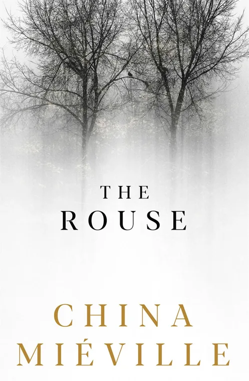 Cover of The Rouse by China Miéville