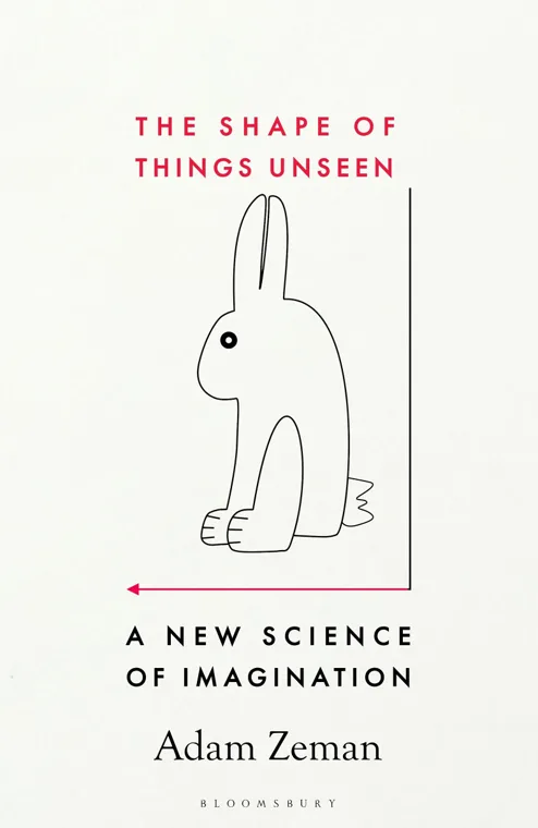 Cover of The Shape of Things Unseen by Adam Zeman