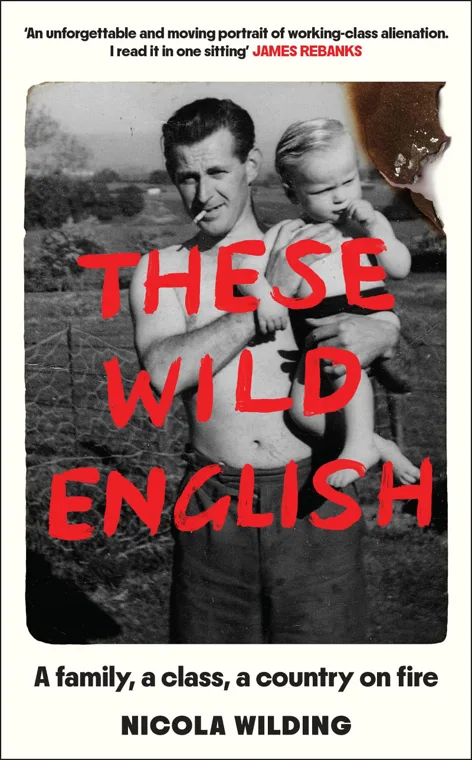 Cover of These Wild English by Nicola Wilding