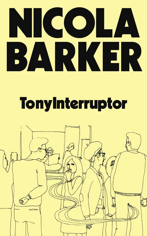 Cover of TonyInterruptor by Nicola Barker