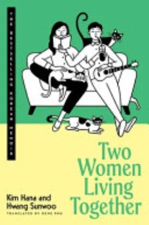 Cover of Two Women Living Together by Kim Hana and Hwang Sunwoo
