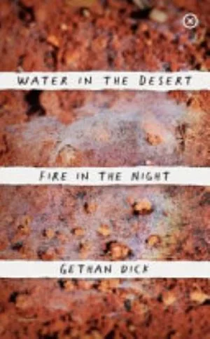 Cover of Water in the Desert Fire in the Night by GETHAN. DICK