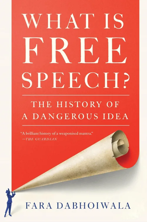 Cover of What Is Free Speech? by Fara Dabhoiwala